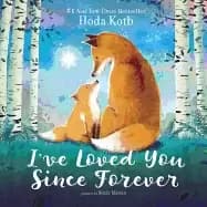 Image of ive loved you since forever board book