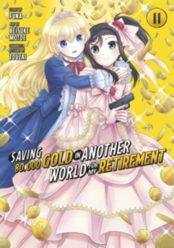 Image of Saving 80,000 Gold in Another World for My Retirement 11 (Manga) Paperback / softback