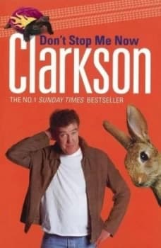 Image of Dont Stop Me Now by Jeremy Clarkson Book