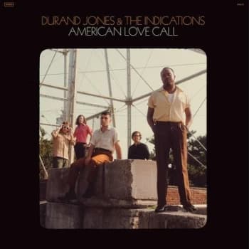 Image of American Love Call by Durand Jones & The Indications CD Album