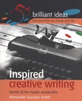 Image of Inspired Creative Writing by Alexander Gordon Smith Paperback