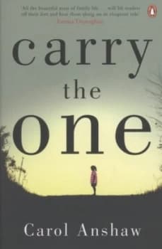 Image of Carry the One by Carol Anshaw Paperback