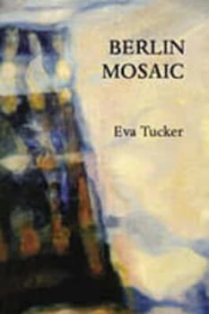 Image of Berlin Mosaic by Eva Tucker Paperback