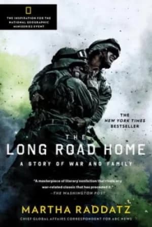Image of The Long Road Home TV Tie-In by Martha Raddatz