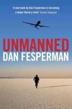 Image of Unmanned by Dan Fesperman
