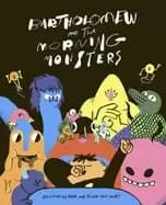 Image of bartholomew and the morning monsters