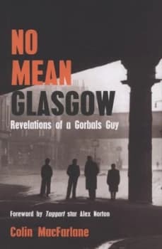 Image of No Mean Glasgow by Colin Macfarlane Paperback