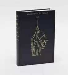 Image of Maurizio Cattelan: All