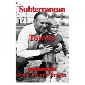 Image of Subterranean Towers by Irina Eremia Bragin Book
