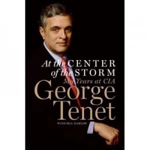 Image of At the Center of the Storm by George Tenet and Bill Harlow Hardback