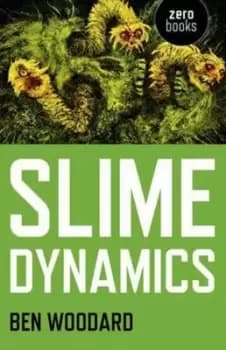 Image of Slime dynamics by Ben Woodard