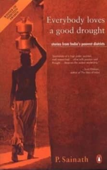 Image of Everybody Loves a Good Drought by P Sainath Paperback