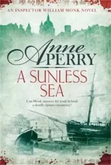Image of A Sunless Sea (William Monk Mystery, Book 18) : A gripping journey into the dark underbelly of Victorian London
