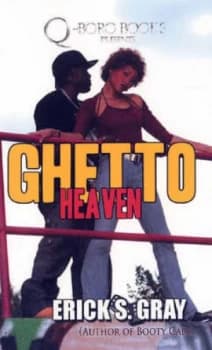 Image of Ghetto Heaven by Erick S. Gray Book