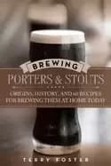 Image of brewing porters and stouts origins history and 60 recipes for brewing them