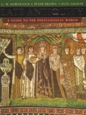 Image of late antiquity a guide to the postclassical world