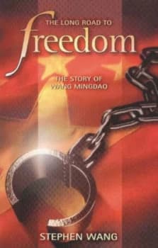 Image of The Long Road to Freedom by Stephen Wang Paperback