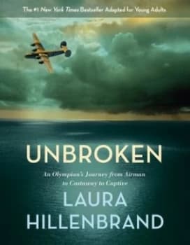 Image of Unbroken The Young Adult Adaptation by Laura Hillenbrand