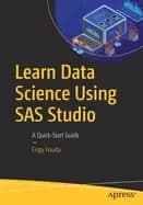 Image of learn data science using sas studio a quick start guide