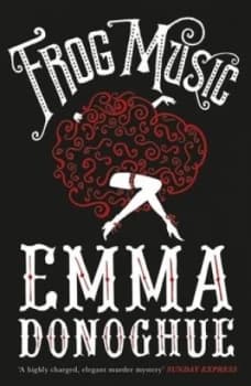 Image of Frog Music by Emma Donoghue Book