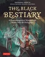 Image of black bestiary a phantasmagoria of monsters and myths from the philippines