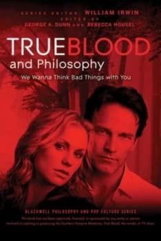 Image of True blood and philosophy by William Irwin