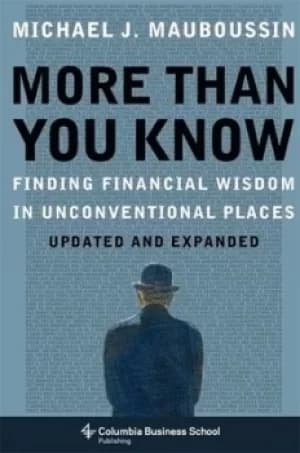 Image of More than you know by Michael J Mauboussin