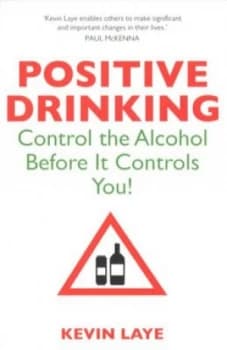 Image of Postive drinking by Kevin Laye