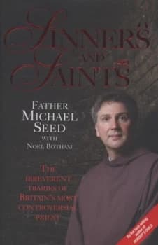 Image of Sinners and Saints by Father Michael Seed Hardback