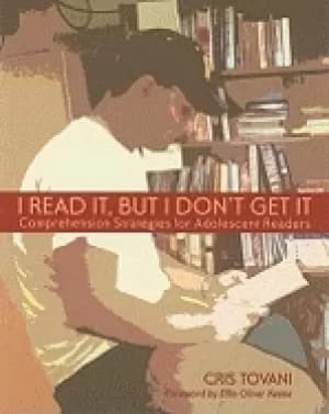 Image of i read it but i dont get it comprehension strategies for adolescent readers