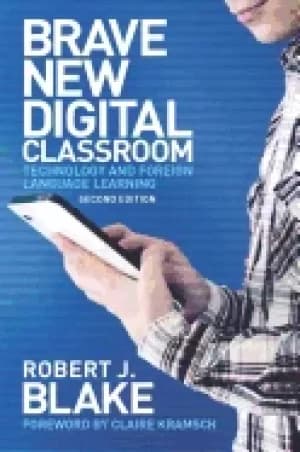 Image of brave new digital classroom technology and foreign language learning