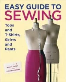 Image of Easy Guide to Sewing Tops and T-Shirts, Skirts, and Pants