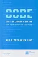 Image of ars electronica 2003 code the language of our time