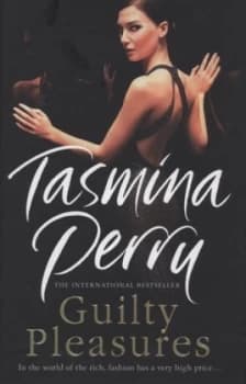 Image of Guilty Pleasures by Tasmina Perry Hardback