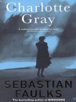 Image of Charlotte Gray by Sebastian Faulks Paperback