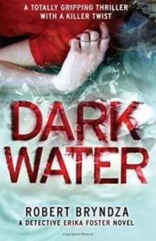 Image of Dark Water by Robert Bryndza
