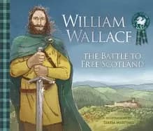 Image of william wallace the battle to free scotland