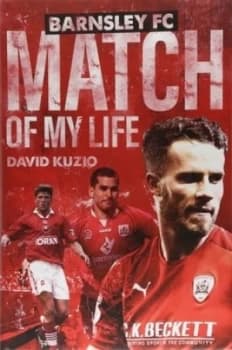 Image of Barnsley Match of My Life by David Kuzio