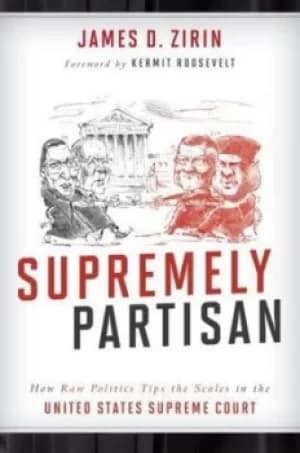Image of Supremely partisan by James D. Zirin