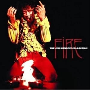 Image of Fire The Jimi Hendrix Collection by Jimi Hendrix CD Album