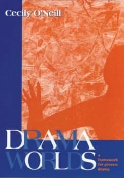 Image of Drama Worlds by Cecily Oneill Book