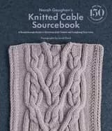 Image of norah gaughans knitted cable sourcebook a breakthrough guide to knitting wi