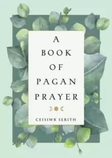 Image of A Book of Pagan Prayer