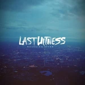 Image of Last Witness - Mourning After Vinyl