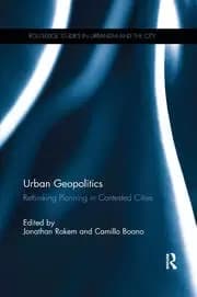 Image of Urban Geopolitics Rethinking Planning in Contested Cities
