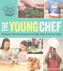 Image of Young Chef: Recipes and Techniques for Kids Who Love to Cook