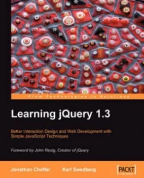Image of Learning Jquery 1.3 by Jonathan Chaffer and Karl Swedberg Paperback