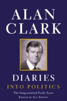 Image of Diaries by Alan Clark Hardback