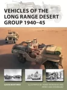 Image of Vehicles of the Long Range Desert Group 1940-45
