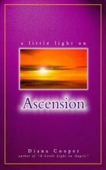 Image of A Little Light on Ascension by Diana Cooper Paperback